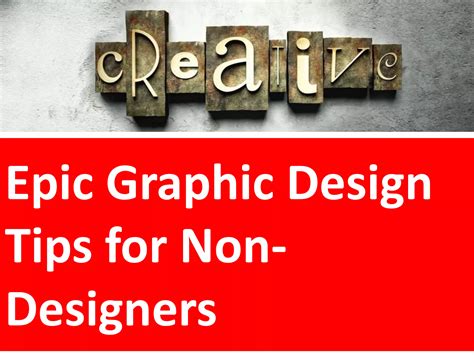 Graphic Design Tips For Non Designers Ppt