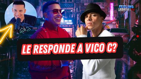 Imposible Daddy Yankee Respondea Vico C Teor A Youtube