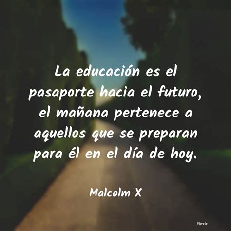 Malcolm X La educación es el pasaporte