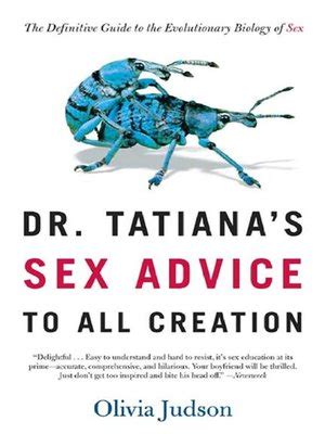 EBook Dr Tatiana S Sex Advice To All Creation By Olivia Judson OverDrive Free Ebooks
