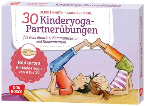 30 Kinderyoga Partnerübungen Für Koordination Kommunikation Und