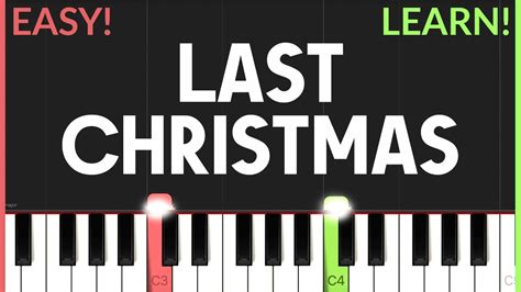 Last Christmas Wham Easy Christmas Piano Tutorial Youtube