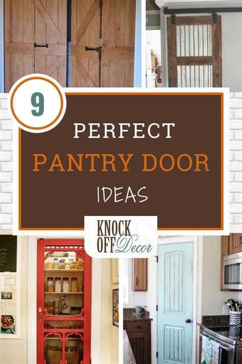 9 Ideas for the Perfect Pantry Door - KnockOffDecor.com