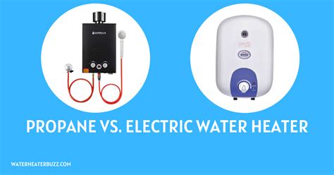 Propane Vs Electric Water Heater WaterheaterBuzz