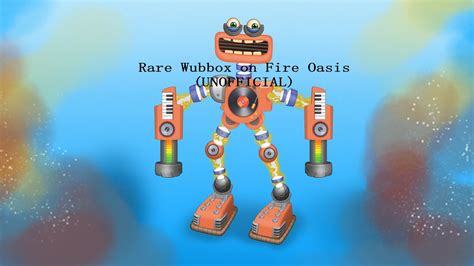 Rare Wubbox On Fire Oasis Youtube