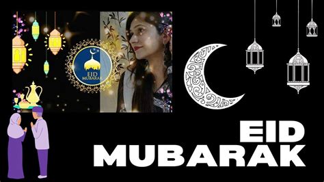 Eid Happy Eid To All Chand Raat Eid Ki Tyari Eid