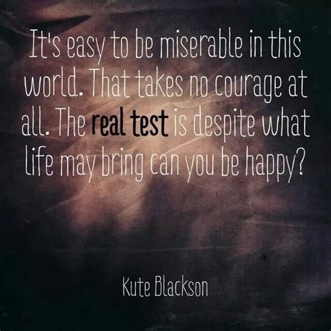 Kute Blackson | What is life about, Inspirational quotes, Favorite quotes