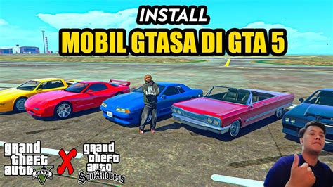 Cara Pasang Mod Mobil Gta San Andreas Di Gta Gta Mods Youtube