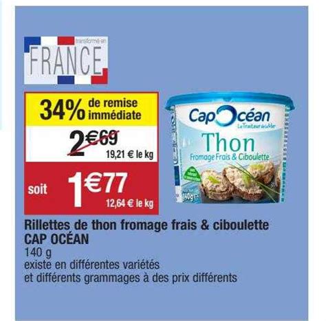 Promo Rillettes De Thon Fromage Frais Ciboulette Cap Oc An Chez