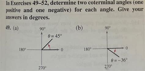 Solved In Exercises 49 52 Determine Two Coterminal Angles