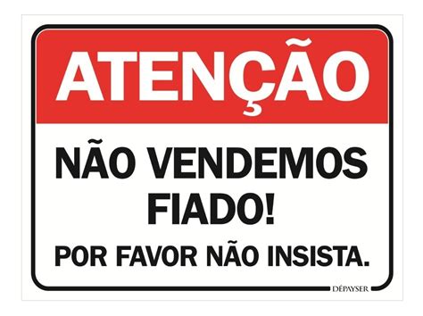 Placa Sinalização Aviso Não Vendemos Fiado 15x20 Parcelamento sem juros