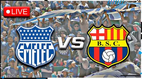 Emelec Vs Barcelona Liga Pro Fecha Futbol Total En Vivo Youtube