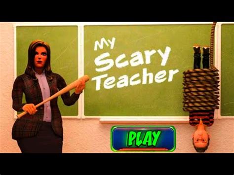 My Scary Teacher School Prank Gameplay Walkthrough Android Ios