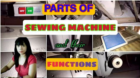 Parts Of Sewing Machine And Their Functions Tagalog