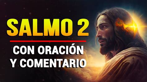 SALMO 2 BIBLIA HABLADA Con Explicación y Oración Poderosa con Letra