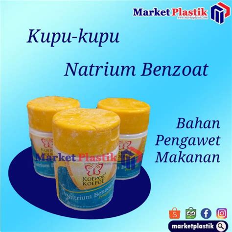 Jual Natrium Benzoat Koepoe Koepoe Pengawet Makanan Dan Minuman 33gram