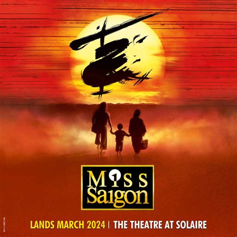 Miss Saigon Arrives In Manila This March 2024 Philippine Concerts