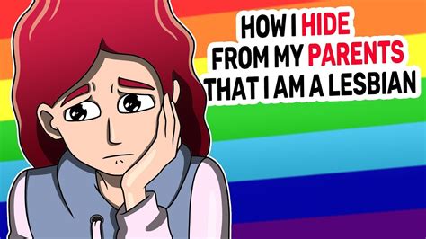How I HIDE From My PARENTS That I Am A Lesbian YouTube