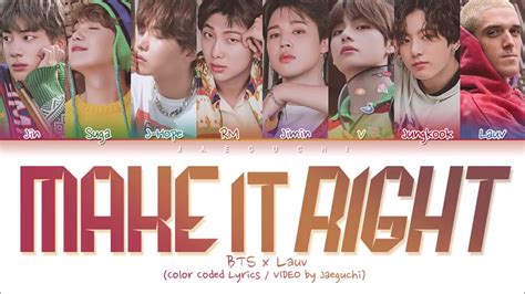 Make It Right By Bts With Lyrics Youtube