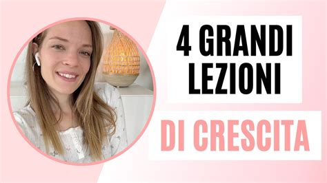 Grandi Lezioni Di Crescita Personale Youtube