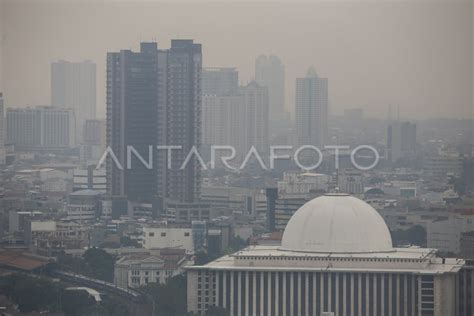 Kualitas Udara Jakarta Tidak Sehat ANTARA Foto