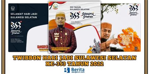 10 Link Twibbon Hari Jadi Provinsi Sulsel Ke 353 Tahun 2022 Klik Disini