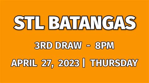 3rd Draw STL BATANGAS 8PM Result Today STL Pares April 27 2023