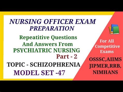 Nursing Officer Exam Preparation Psychiatric Or Mental Health Nursing