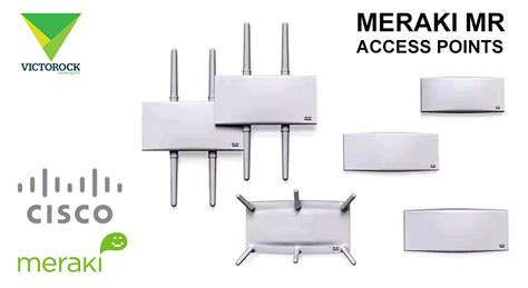 Cisco Meraki MR Access Points - Victorock Kenya Limited