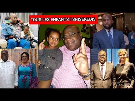 Tous les enfants du président Félix Antoine Tshisekedi Tshilombo