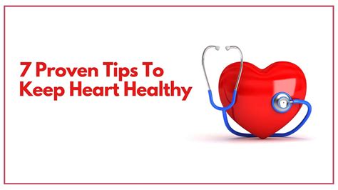 Top 7 Proven Tips To Keep Heart Healthy