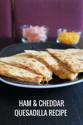 Ham and cheese quesadilla recipe – Artofit