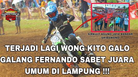 GALANG FERNANDO SAPU BERSIH PODIUM NON PRO GRASSTRACK ATP SERIES