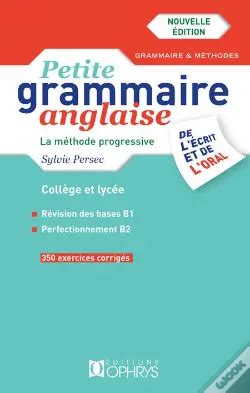 Petite Grammaire Anglaise De L Écrit Et De L Oral Niveau