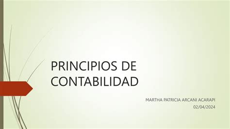 PRINCIPIOS DE CONTABILIDAD Resumen Pptx