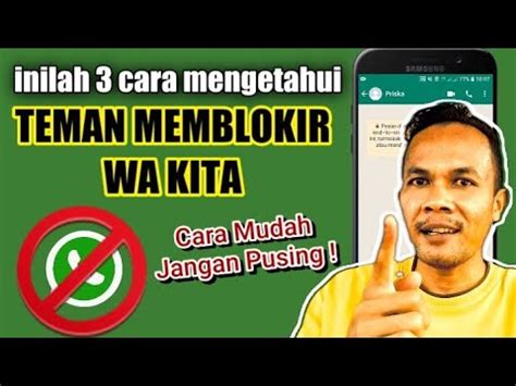 Cara Mengetahui Tanda Wa Kita Diblokir Oleh Teman YouTube