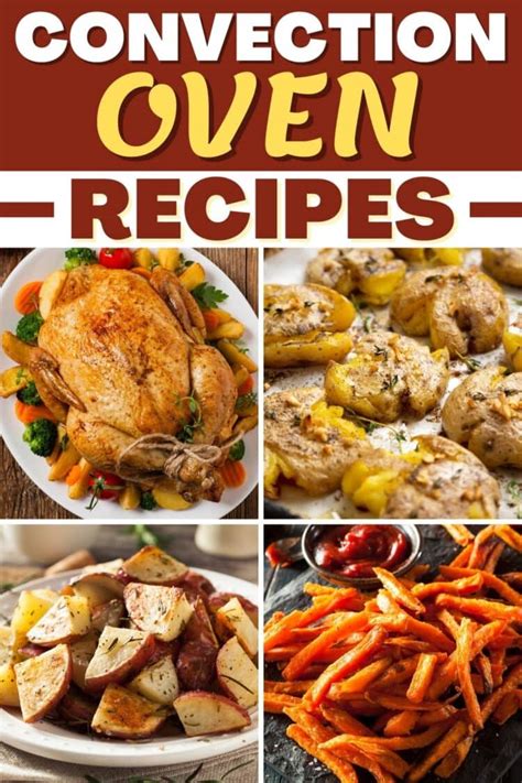 11 Delicious Convection Oven Recipes Insanely Good