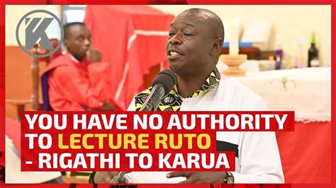 You Have No Capacity Or Moral Authority To Lecture Dp Ruto On How To