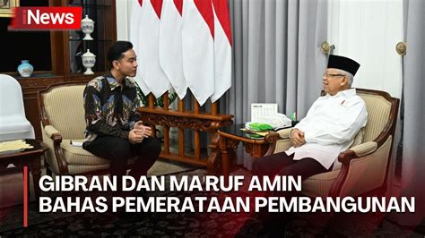 Ditetapkan Jadi Wapres Terpilih Gibran Temui Ma Ruf Amin Pemerataan