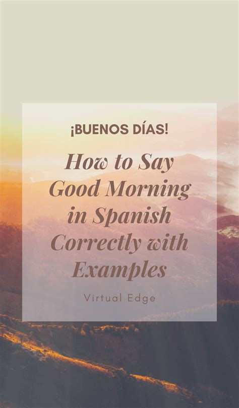 How To Say Good Morning In Spanish Correctly With Examples Virtual Edge