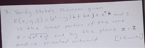 Solved K 7 Verify Stoke S Theorem Given F X Y Z X²