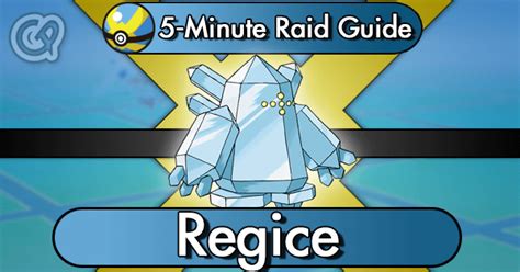 5 Minute Raid Guide Regice Pokemon Go Wiki Gamepress