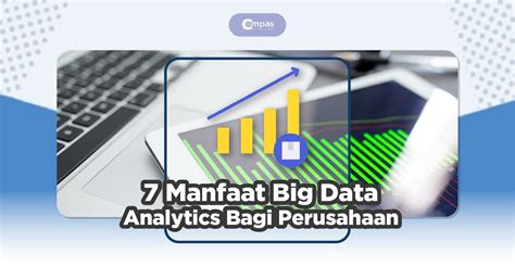 Manfaat Big Data Analytics Esensial Bagi Bisnis Compas