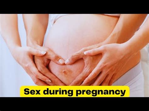 Sex During Pregnancy Is It Safe To Have Sex During Pregnancy Pregnancy