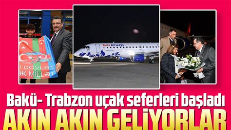 Bak Trabzon U Ak Seferleri Ba Lad Taka Gazete Trabzon Haber