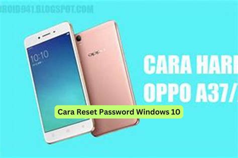 Cara Reset Oppo A Riotallo