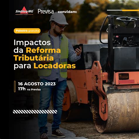 Palestra Impactos da Reforma Tributária Para Locadoras de Equipamentos