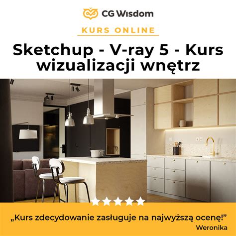 Sketchup Vray Kurs Wizualizacji Wn Trz Od Podstaw Kurs Wideo