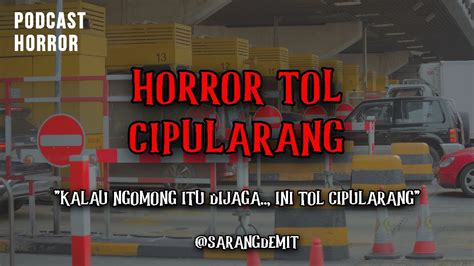 HORROR TOL CIPULARANG PODCAST HORROR YouTube