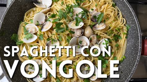 Spaghetti Con Le Vongole Di Betty E Marco Ricetta Facile E Veloce